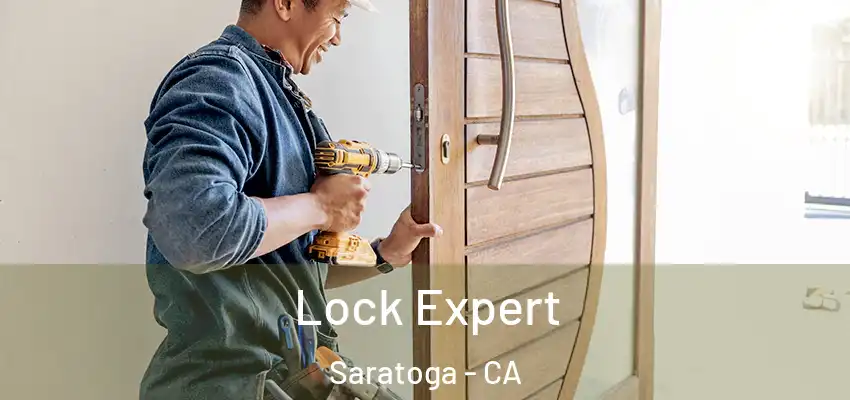  Lock Expert Saratoga - CA