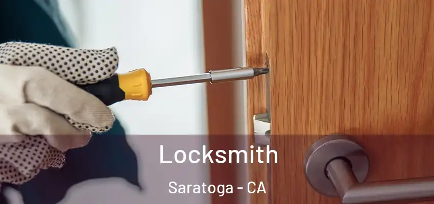  Locksmith Saratoga - CA