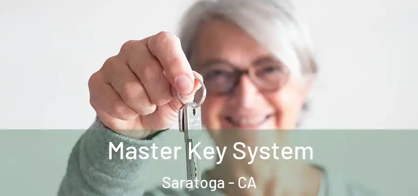  Master Key System Saratoga - CA